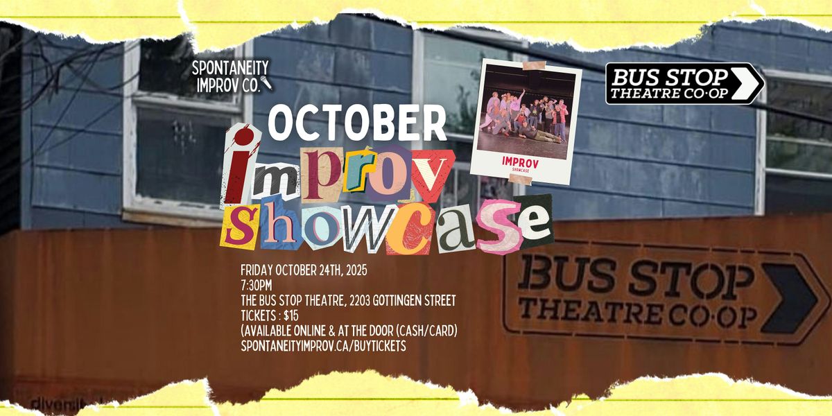 SPONTANEITY IMPROV OCTOBER SHOWCASE