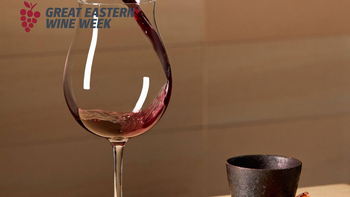 Great Eastern Wine Week - Wine and Food Masterclass