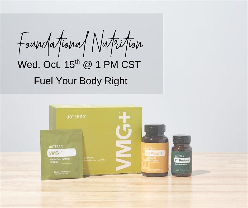 Fuel Your Body Right: Foundational Nutrition Made Simple