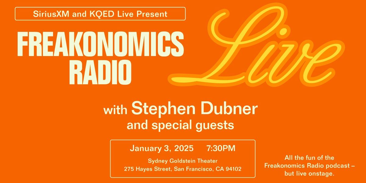 Freakonomics Radio: LIVE