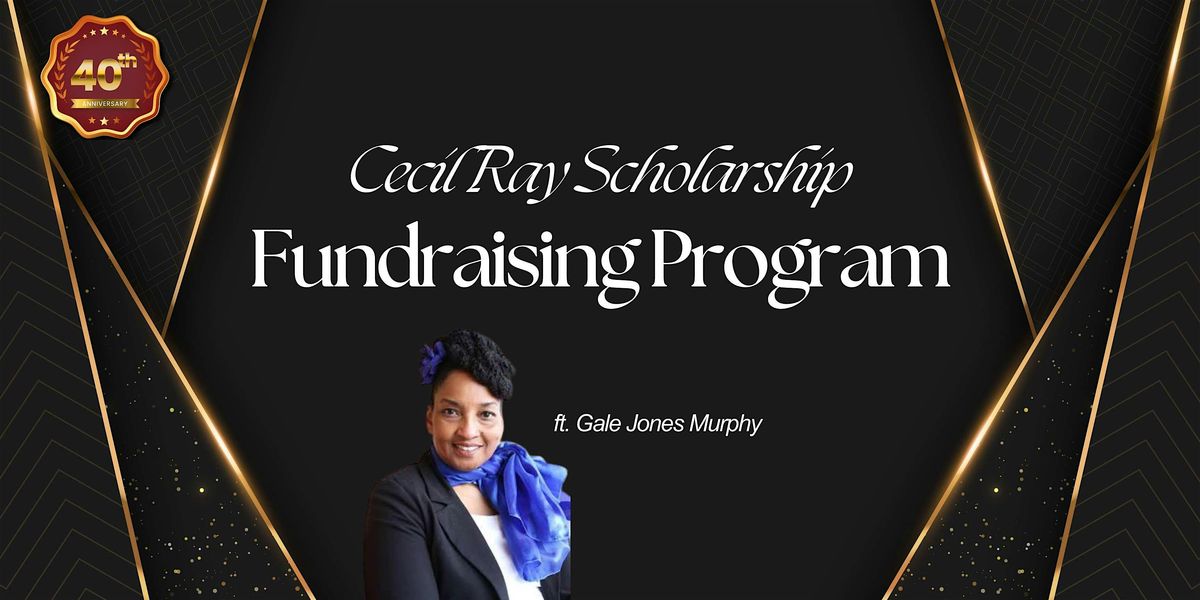 Cecil Ray Scholarship: An Evening with Gale Jones Murphy