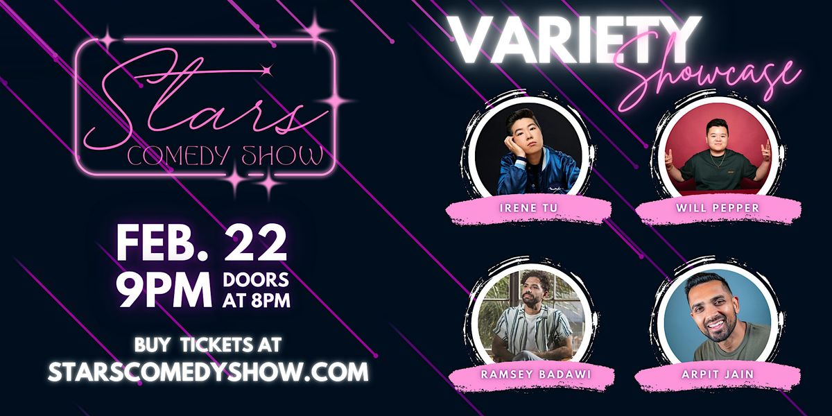 Stars Comedy Show ft. Irene Tu, Ramsey Badawi, Will Pepper and Arpit Jain