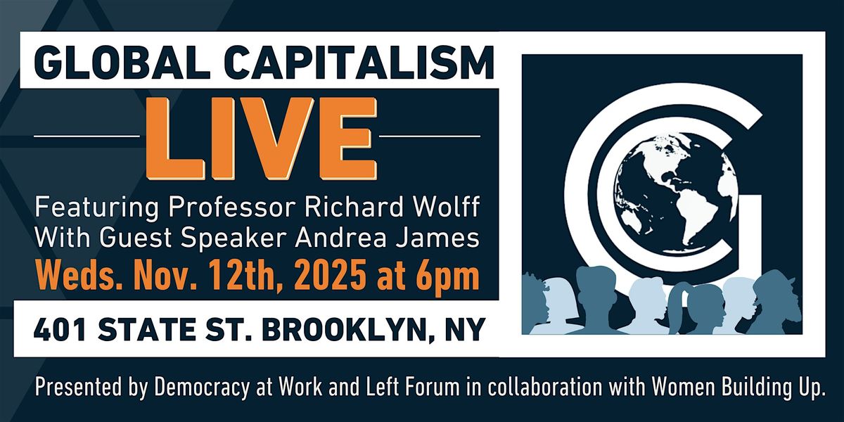 Global Capitalism Live With Professor Richard Wolff