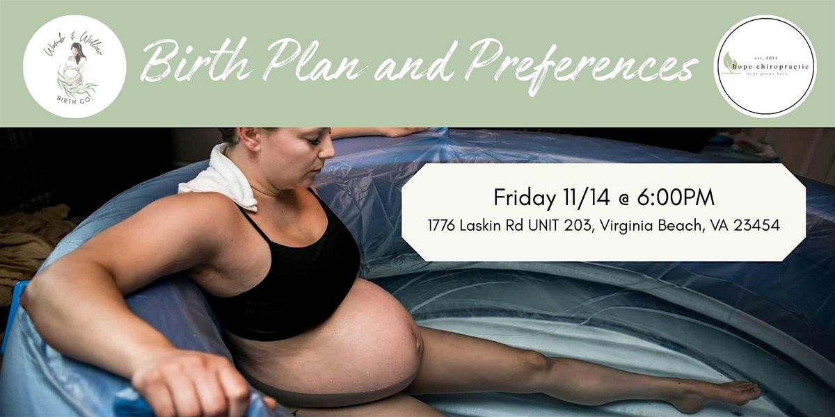 Birth Plan and Preferences