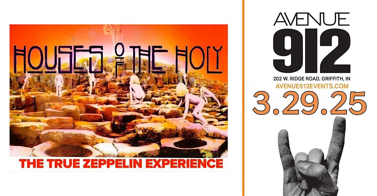 Houses of the Holy - The True Zeppelin Experience