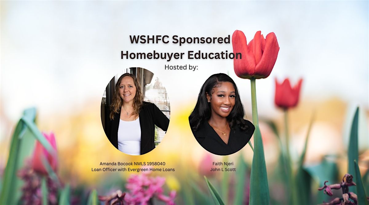 WSHFC  Sponsored Homebuyer Education Class 3.23.2025