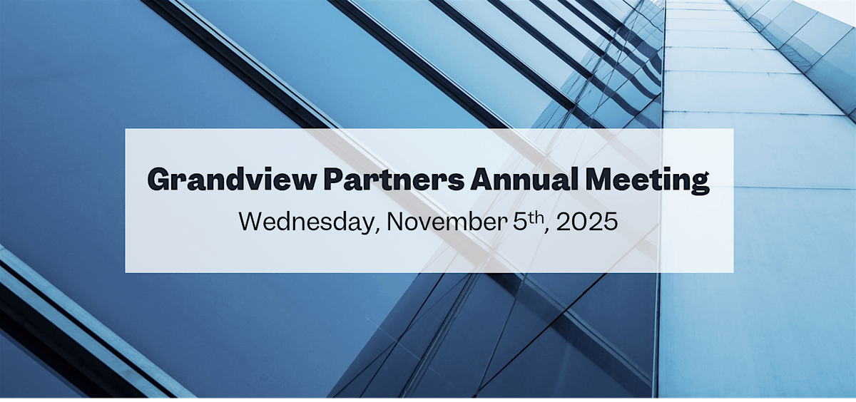 Grandview Partners Annual Meeting