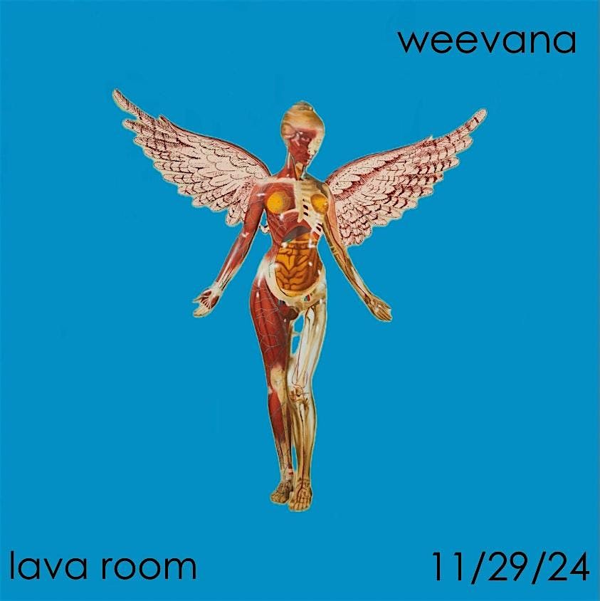 Weevana at Lava Room