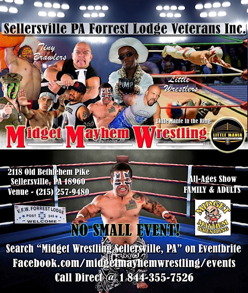 Midget Mayhem\/Little Mania Wrestling LIVE! Sellersville PA (All-Ages)