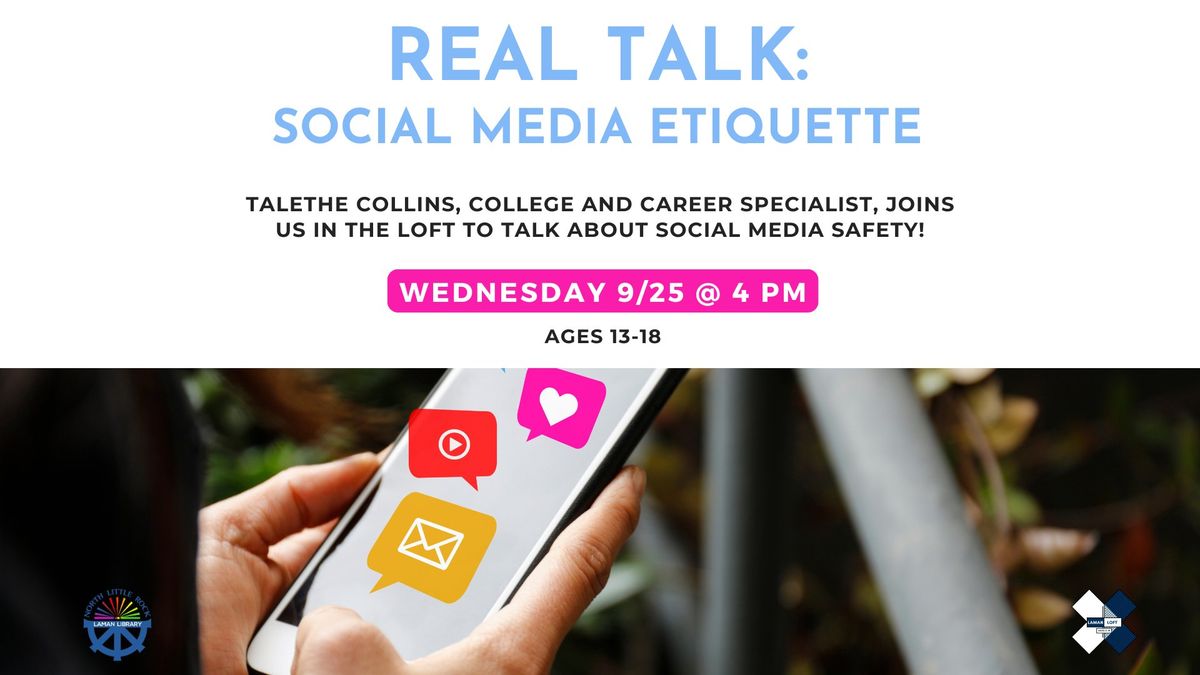 Real Talk: Social Media Etiquette