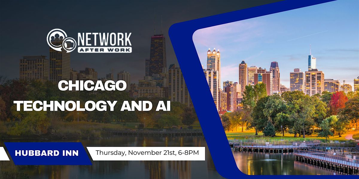 Network After Work Chicago Technology and AI