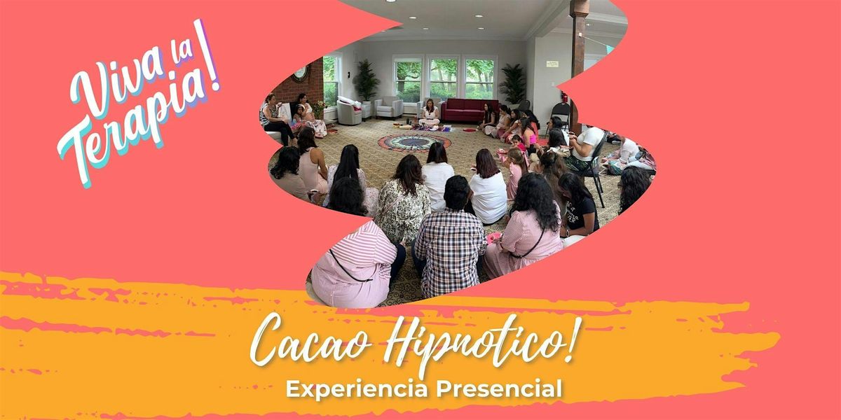 Cacao Hipnotico! by Viva la Terapia!