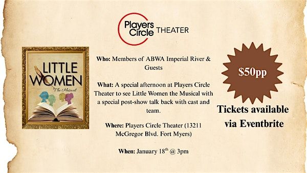 ABWA Imperial River  at The Players Circle for "Little Women, The Musical"