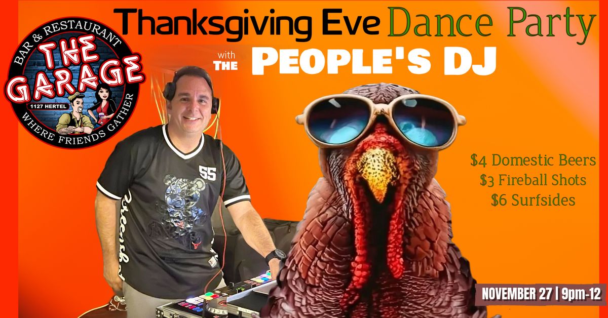 Garage Thanksgiving Eve Dance Party