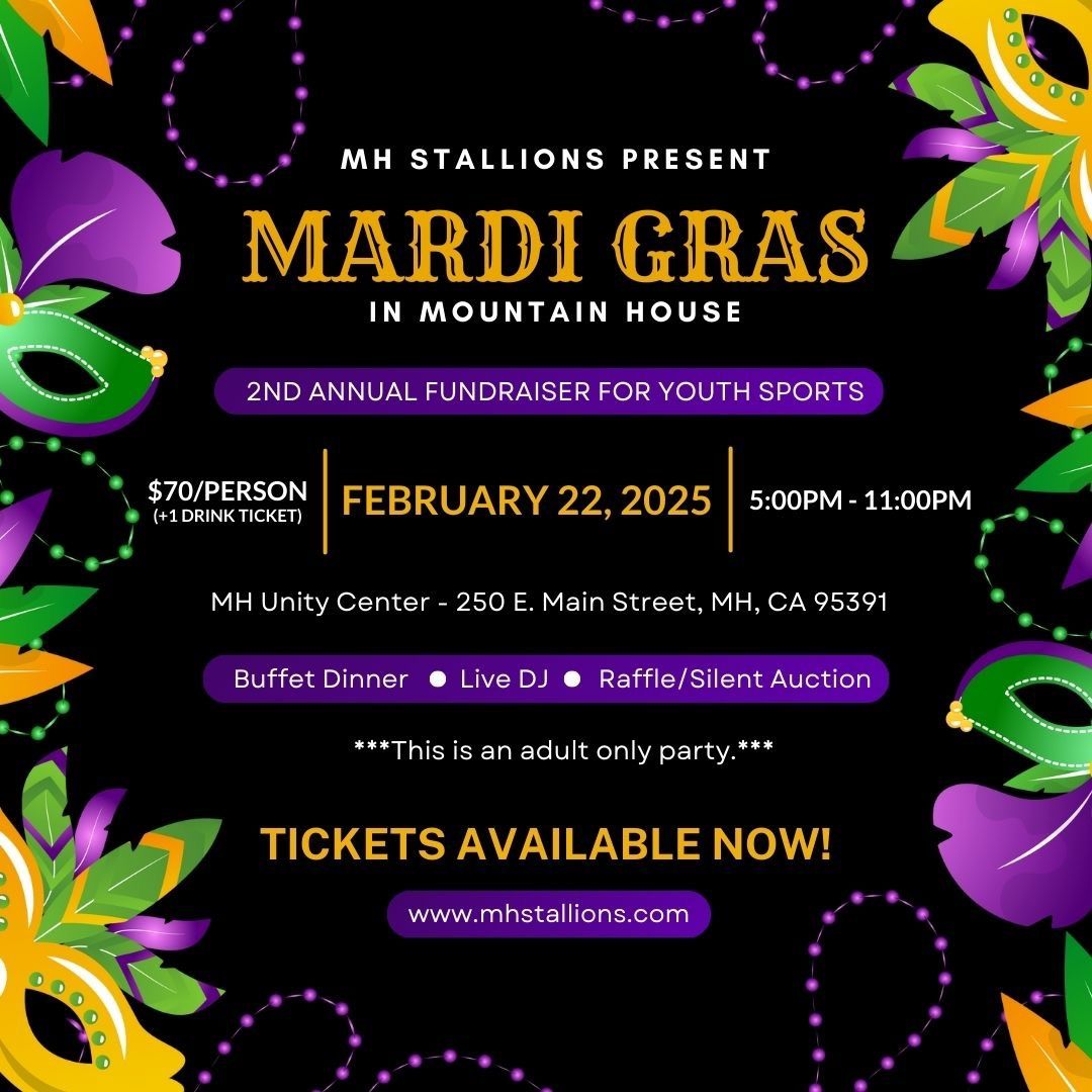 MARDI GRAS in MOUNTAIN HOUSE - MH Stallion\u2019s Fundraiser 