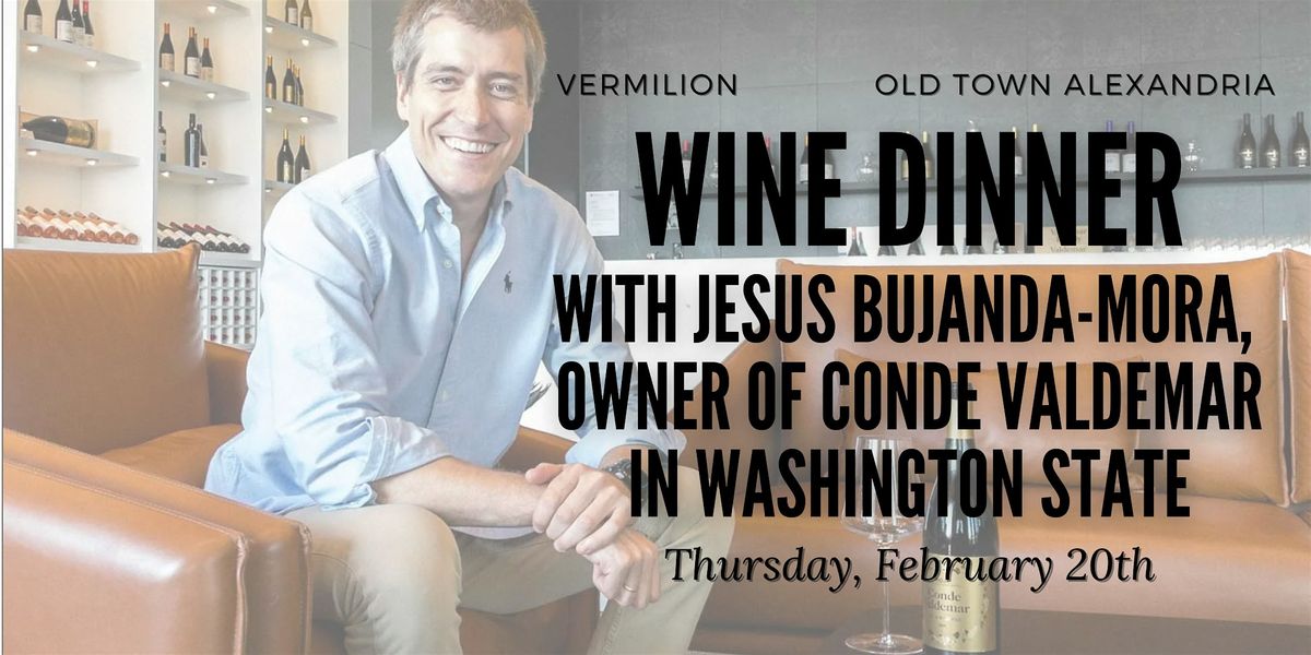 Washington State Wine Dinner with Conde Valdemar