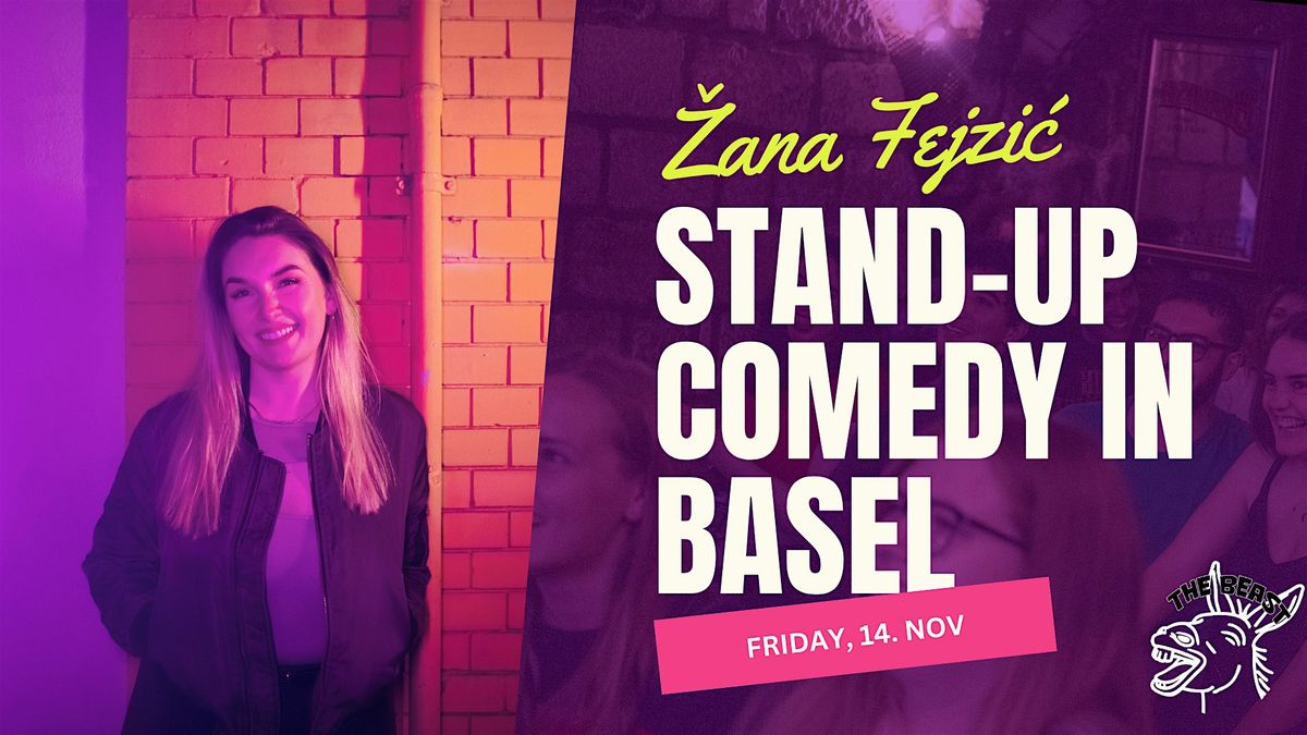 \u017dana Fejzi\u0107 in Basel: New Material & Crowdwork (English Comedy)