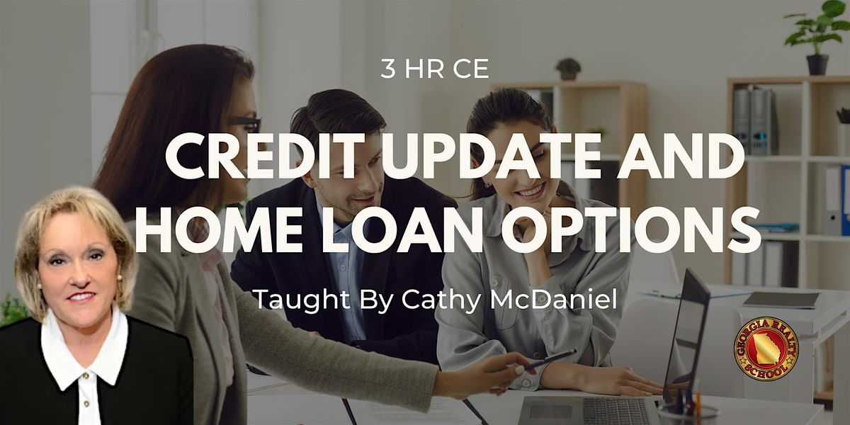 Credit Update and Home Loan Options | 3 HR CE