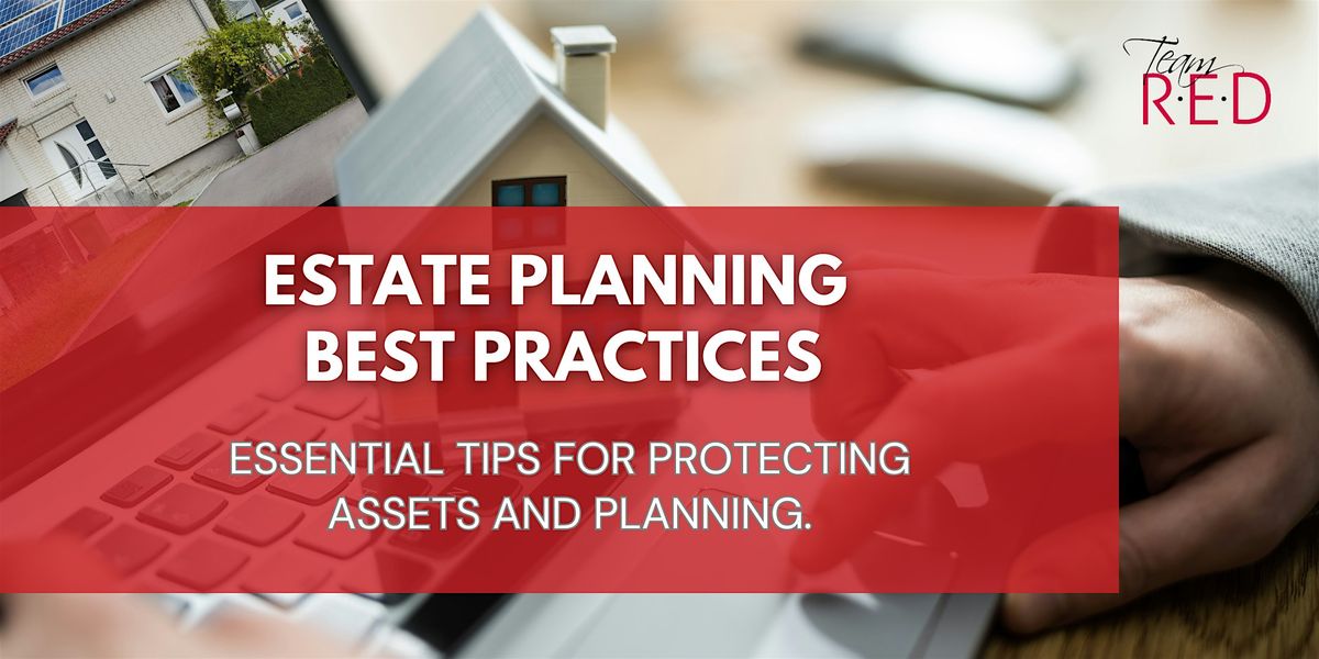 Estate Planning Best Practices