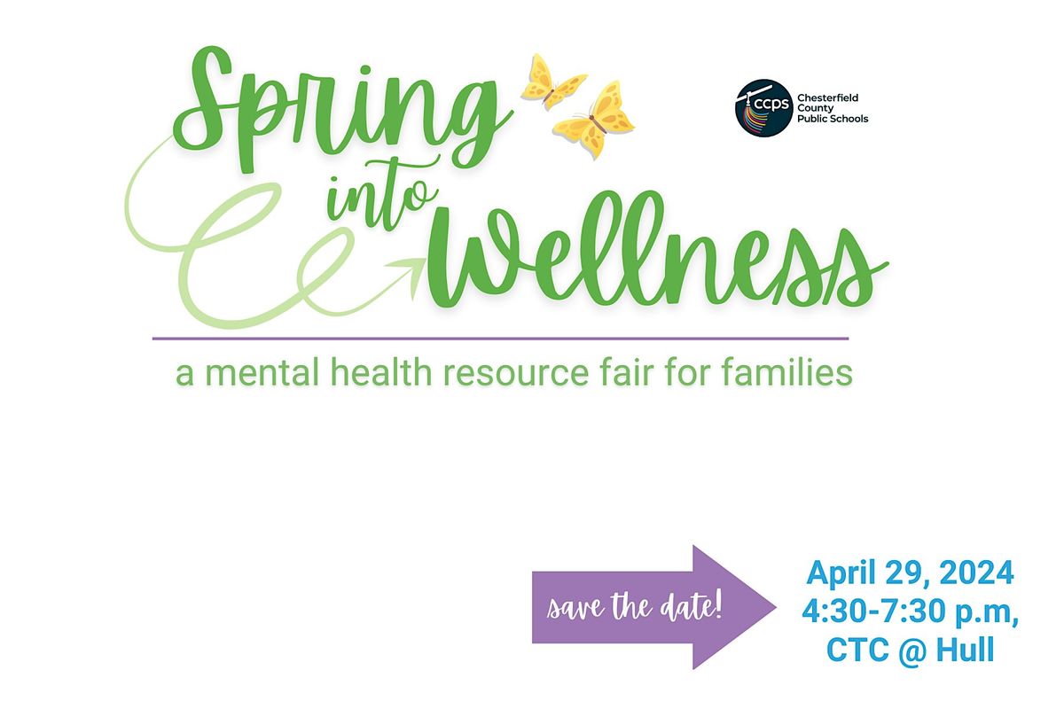 Spring Into Wellness 2025- Mental Health Resource Fair for Families ...