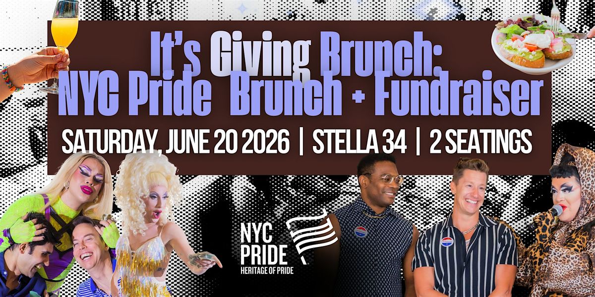 It's Giving Brunch: NYC Pride Presents 2026 Drag Brunch Fundraiser