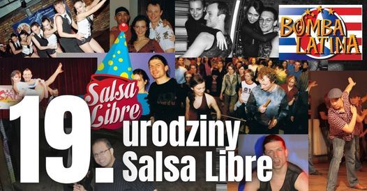 Bomba Latina - 19. URODZINY Salsa Libre
