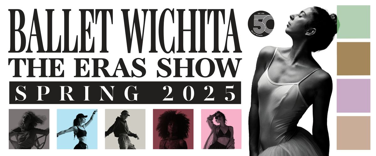 Ballet Wichita presents  THE ERAS SHOW