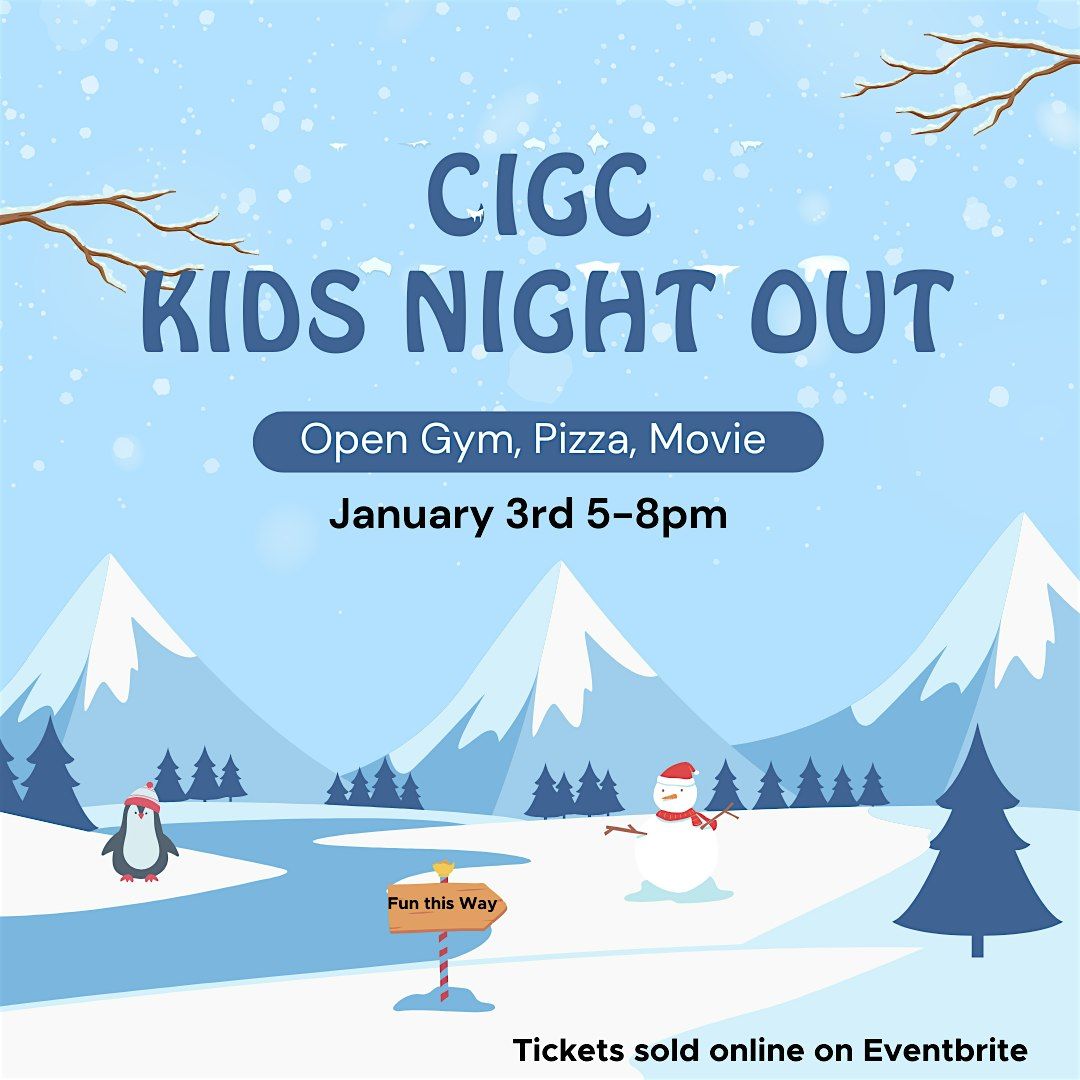 CIGC Kids Night Out