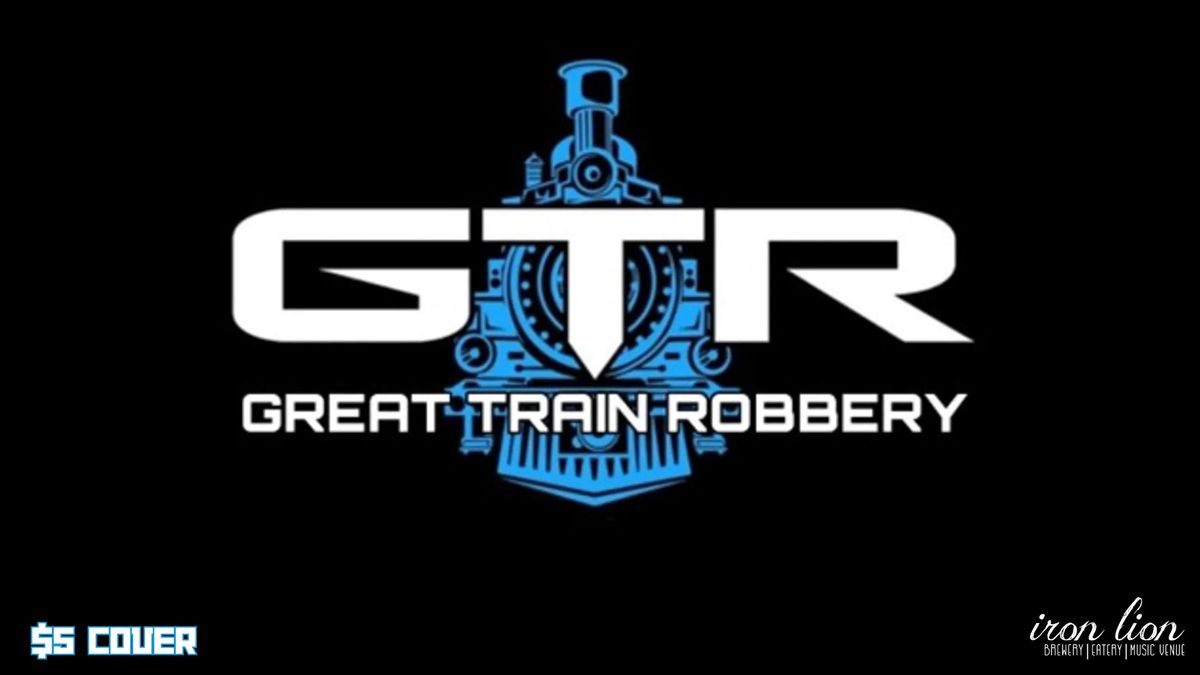 Live Music- Great Train Robbery