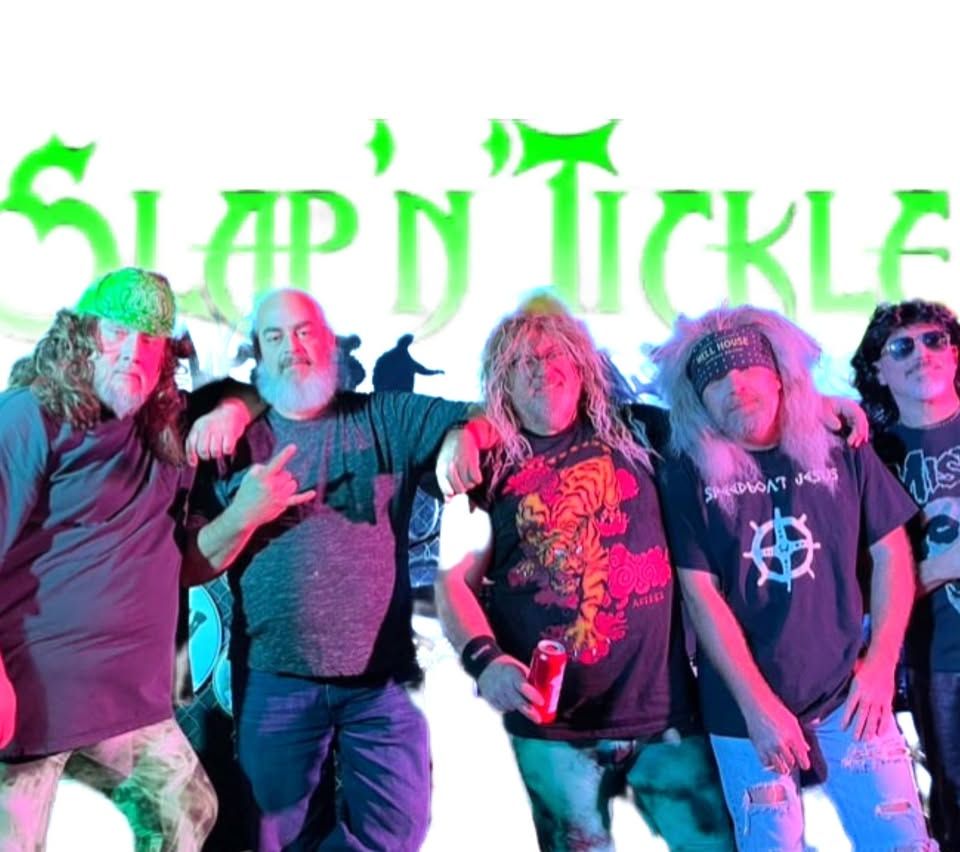 Slap N Tickle at the Shack Tavern