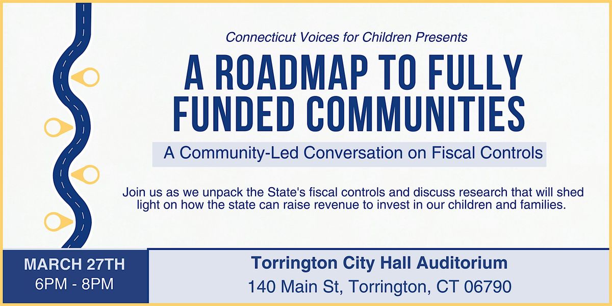 CT Voices Presents: A Roadmap to Fully Funded Communities