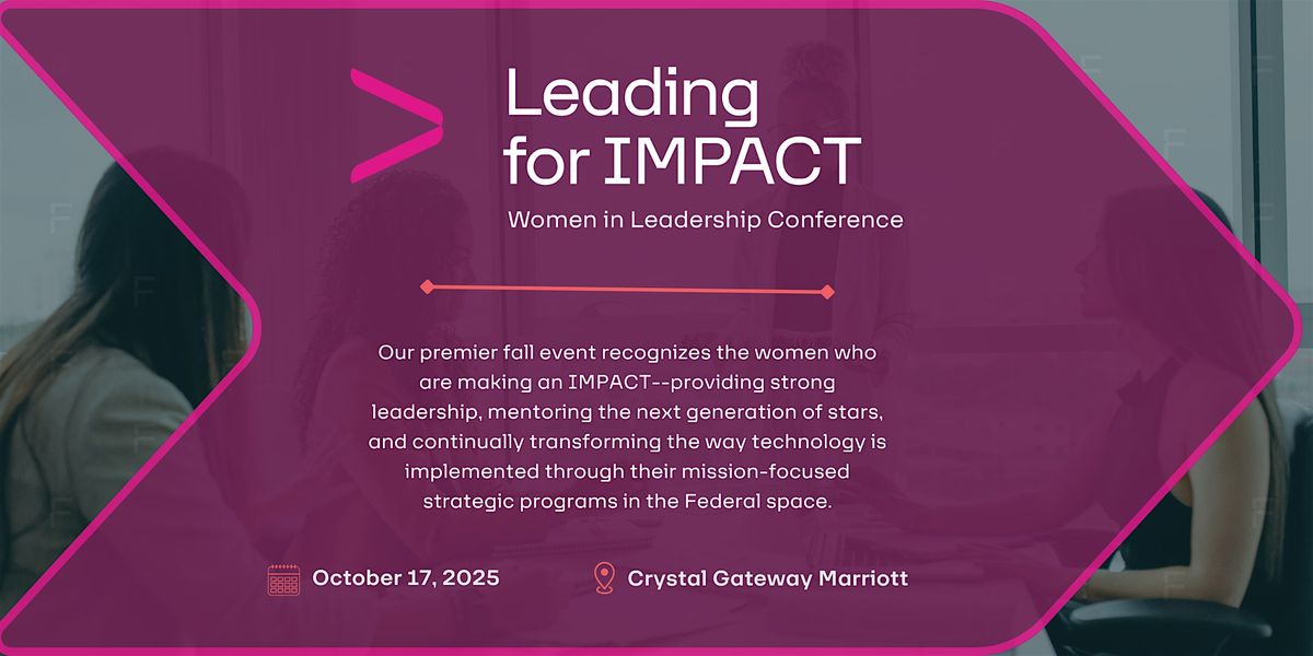 Leading for IMPACT: Women in Leadership Conference