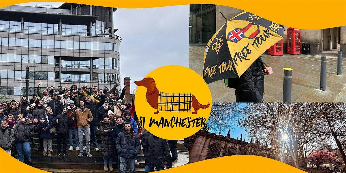 Free Tour Expr\u00e9s por Manchester en Espa\u00f1ol