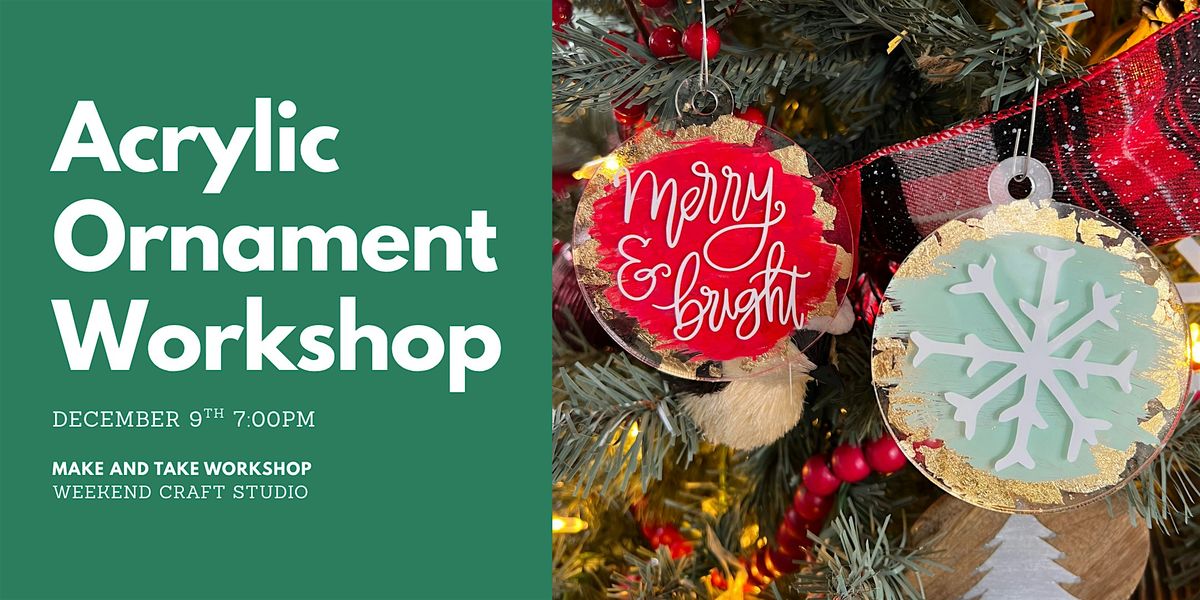 DIY Acrylic Christmas Ornaments Workshop