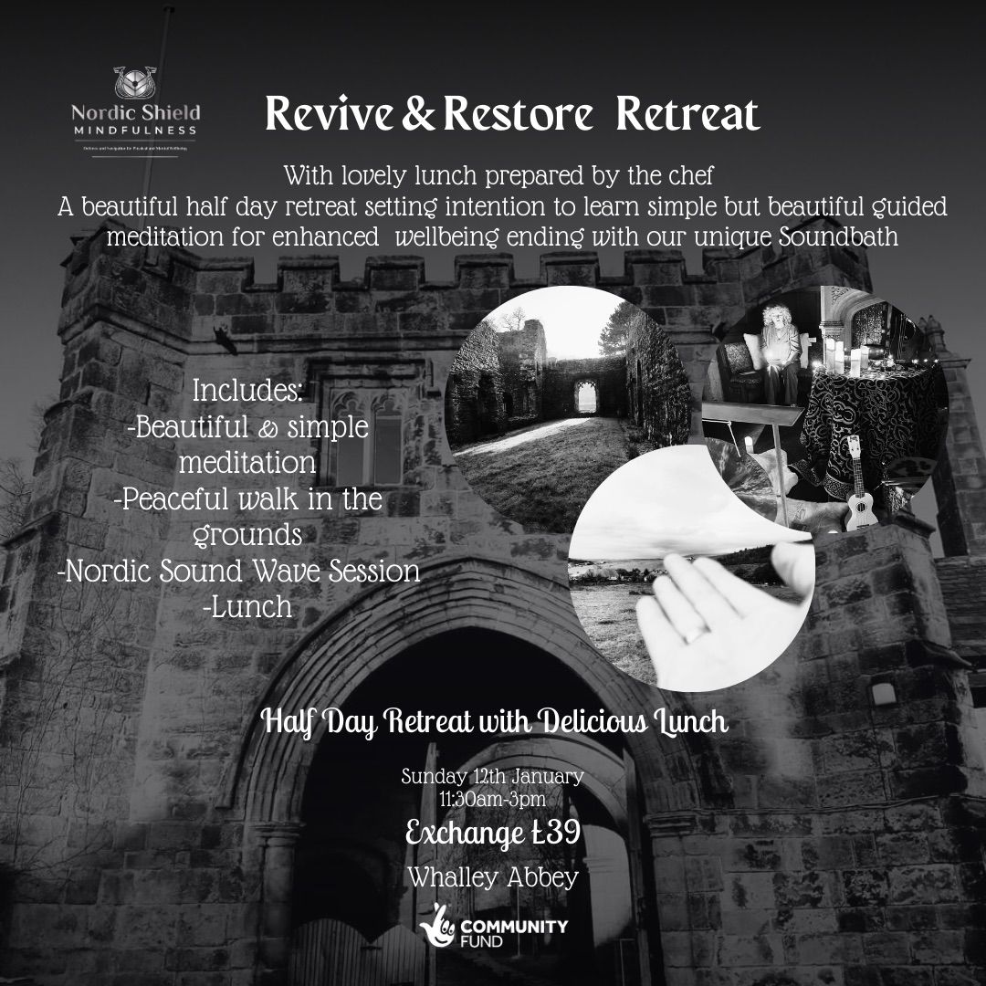 Whalley Abbey Restore & Revive Retreat 