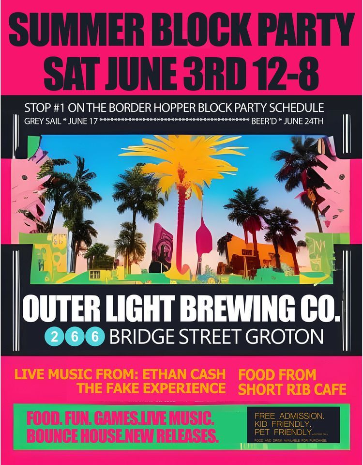 2023 Summer Block Party, Outer Light Brewing Company, Groton, 3 June 2023