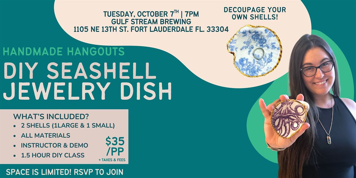 DIY SeaShell Jewelry Dish Making Class At Gulf Stream Brewery