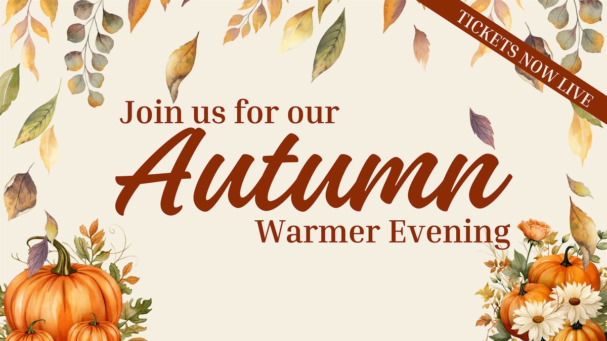Autumn Warmer Evening