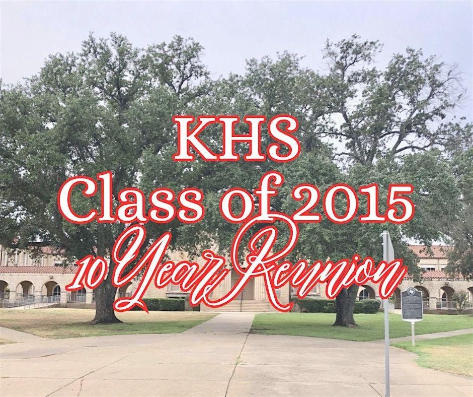 KHS Class of 2015 Reunion