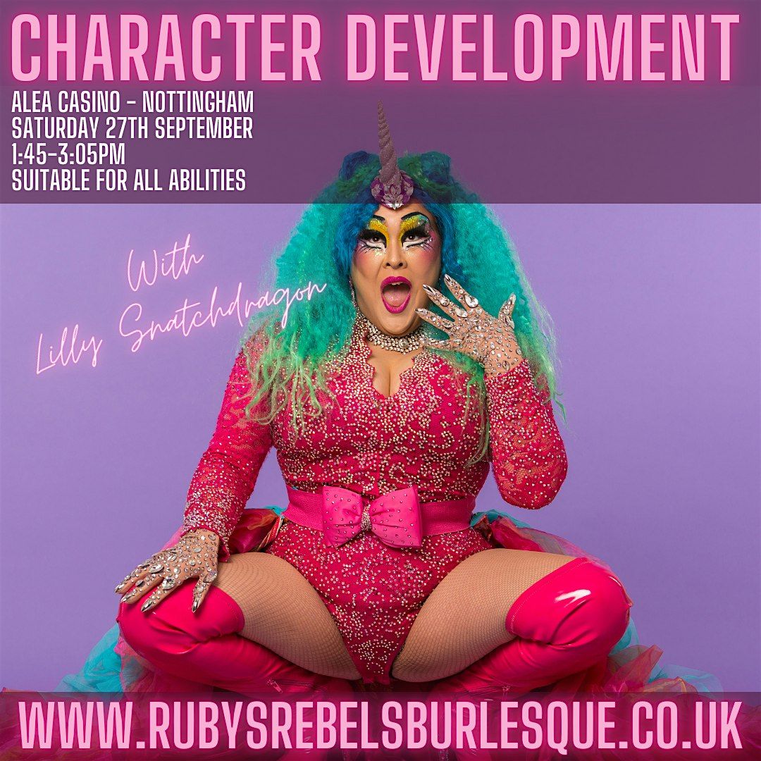 Burlesque & Cabaret - Character Development with Lilly SnatchDragon