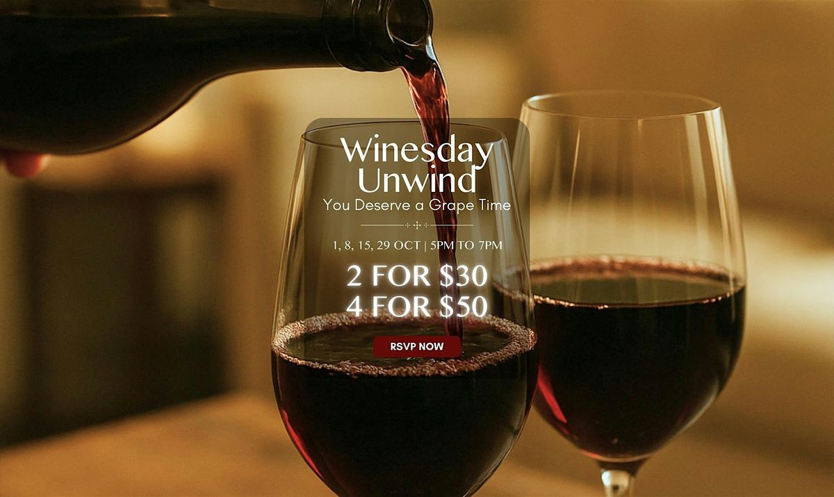 Winesday Unwind @ Grand Cru (8 Oct)