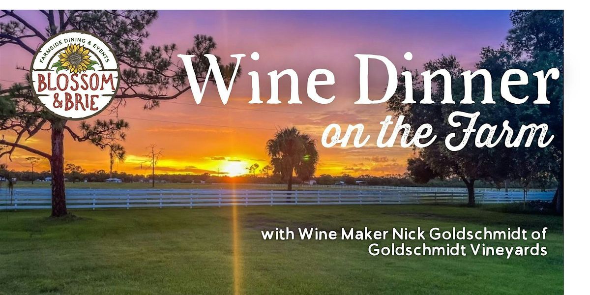 Wine Dinner at Blossom & Brie with Goldschmidt Vineyards