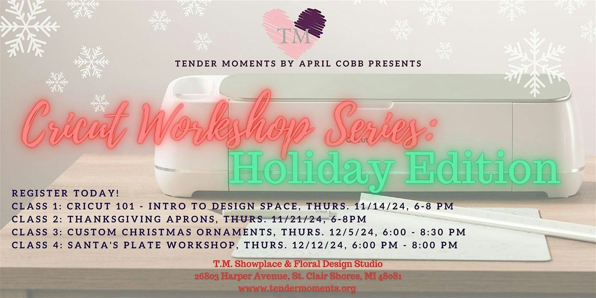 Cricut  Masterclass Workshop Series - Holiday Edition