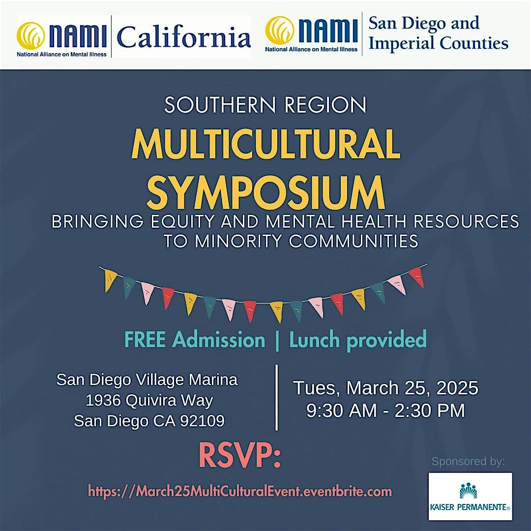 NAMI  CA Southern Region Multicultural Symposium- San Diego