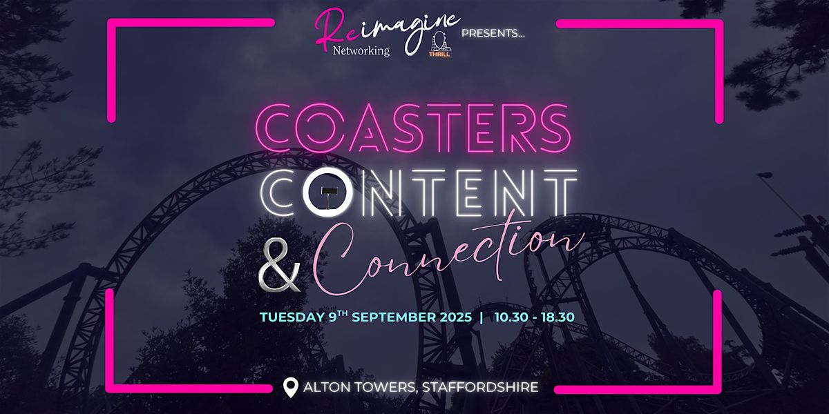 Coasters & Connections Networking Day Out