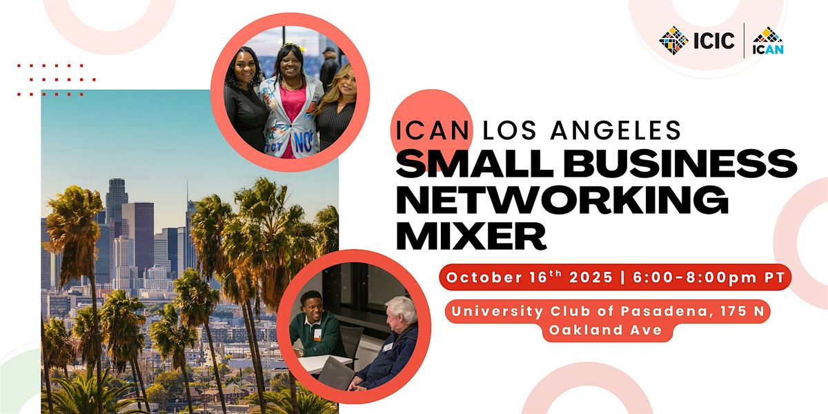 ICIC Los Angeles Small Business Networking Mixer