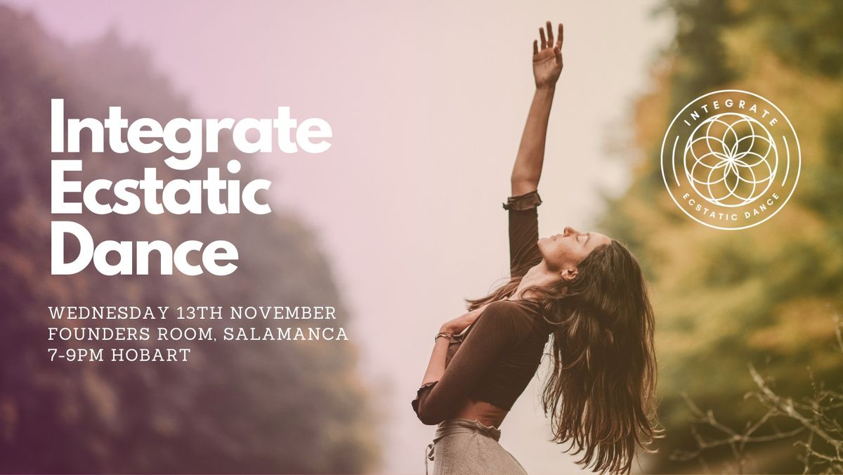 Integrate Ecstatic Dance | November 13th | Hobart