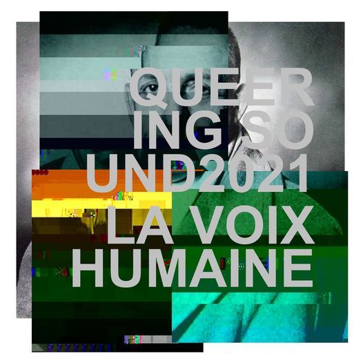 Queering Sound 2021 - Insect Factory \/ One Chord Ponies \/ La Voix Humaine \/ That Cloud
