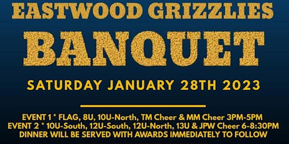 Eastwood Grizzlies 2022 Banquet