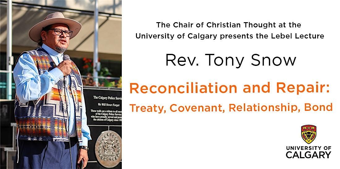 Reconciliation and Repair: Treaty, Covenant, Relationship, Bond